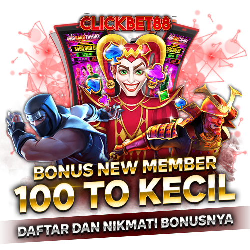 CLICKBET88: Situs Slot Bonus New Member 100 Di Awal Bebas IP Pasti Gacor